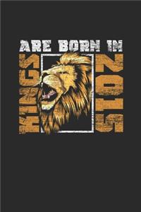 Kings Are Born In 2015