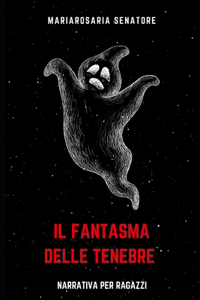 fantasma delle tenebre