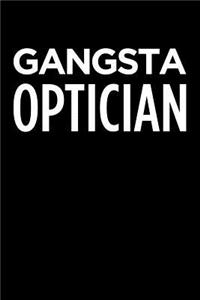 Gangsta Optician