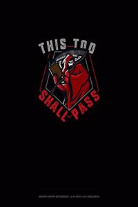 This Too Shall Pass