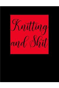 Knitting and Shit