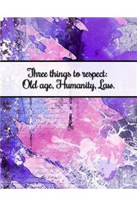 Three Things to Respect