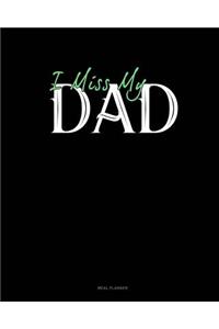 I Miss My Dad