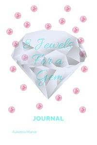 8 Jewels For a Gem