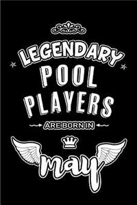 Legendary Pool Players are born in May