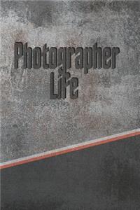 Photographer Life
