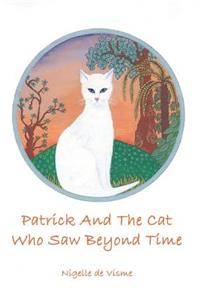 Patrick and the Cat Who Saw Beyond Time