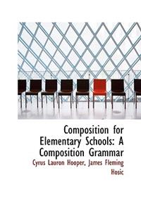 Composition for Elementary Schools
