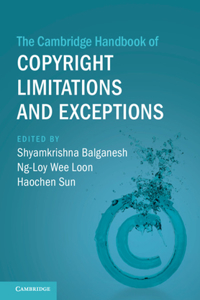 Cambridge Handbook of Copyright Limitations and Exceptions