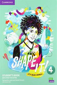Shape It! Level 4 Student's Book with Practice Extra