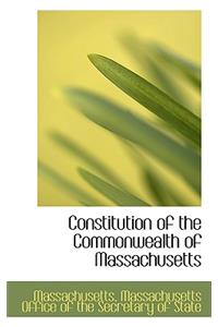 Constitution of the Commonwealth of Massachusetts