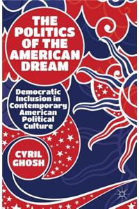 Politics of the American Dream