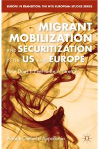 Migrant Mobilization and Securitization in the Us and Europe