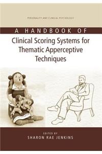 Handbook of Clinical Scoring Systems for Thematic Apperceptive Techniques