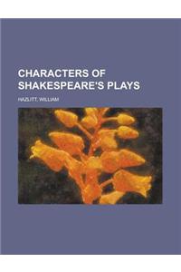 Characters of Shakespeare's Plays