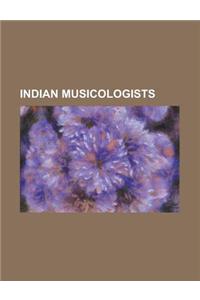 Indian Musicologists
