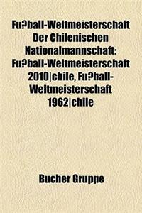 Fussball-Weltmeisterschaft Der Chilenischen Nationalmannschaft