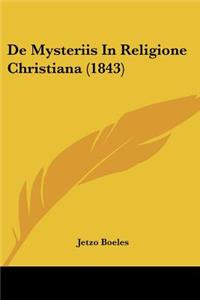 De Mysteriis In Religione Christiana (1843)