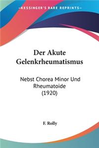 Der Akute Gelenkrheumatismus