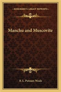 Manchu and Muscovite