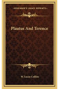 Plautus and Terence