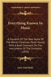 Everything Known in Music