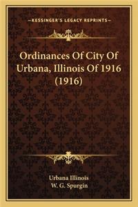 Ordinances of City of Urbana, Illinois of 1916 (1916)