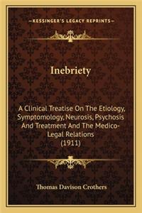 Inebriety