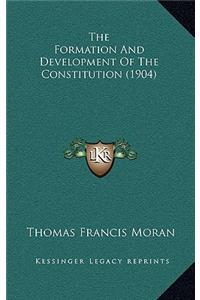 The Formation and Development of the Constitution (1904)