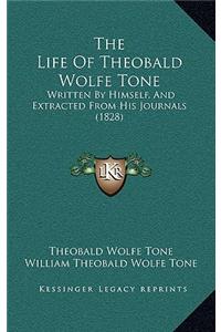 The Life of Theobald Wolfe Tone