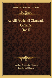 Aurelii Prudentii Clementis Carmina (1845)