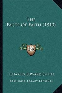 Facts Of Faith (1910)