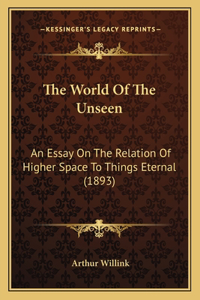 World Of The Unseen