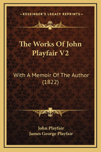 The Works Of John Playfair V2