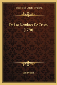 De Los Nombres De Cristo (1770)