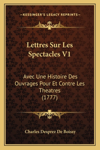 Lettres Sur Les Spectacles V1