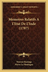Memoires Relatifs A L'Etat De L'Inde (1787)