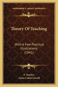 Theory Of Teaching