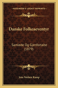 Danske Folkeaeventyr