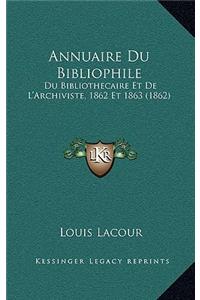 Annuaire Du Bibliophile