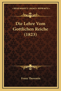 Die Lehre Vom Gottlichen Reiche (1823)