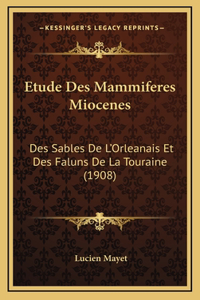 Etude Des Mammiferes Miocenes
