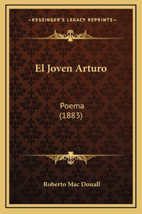 El Joven Arturo