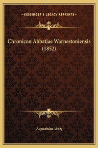 Chronicon Abbatiae Warnestoniensis (1852)