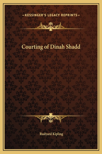 Courting of Dinah Shadd