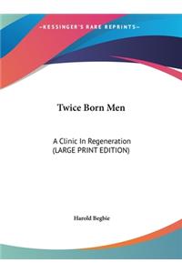Twice Born Men