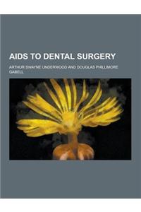 AIDS to Dental Surgery