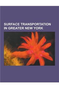 Surface Transportation in Greater New York