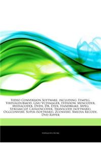 Articles on Video Conversion Software, Including
