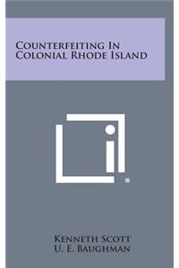 Counterfeiting in Colonial Rhode Island